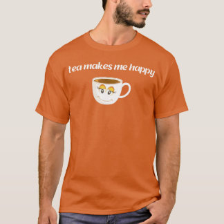 Tea gör mig lycklig present t shirt