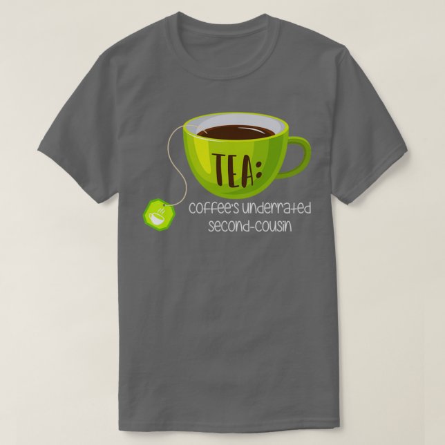 TEA-kaffe underskattade SecondCousin på Brown 1 T Shirt (Design framsida)