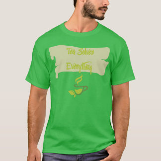 Tea löser allt 51 t shirt