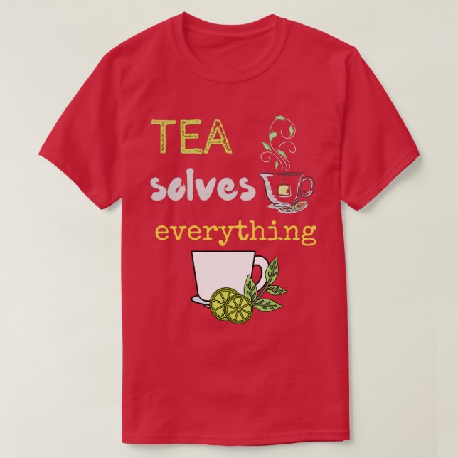 Tea löser allt 83 t shirt (Design framsida)