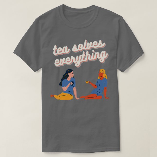 Tea löser allt 9 t shirt (Design framsida)