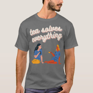 Tea löser allt 9 t shirt