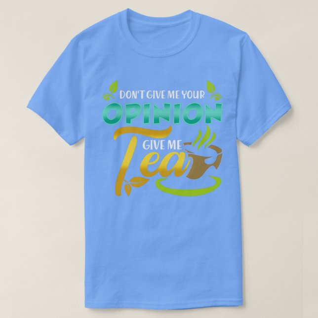Tea Lover Funny Design Gift T Shirt (Design framsida)