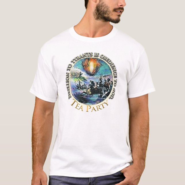 Tea Party Rebeljon till Tyrants Tee Shirt (Framsida)