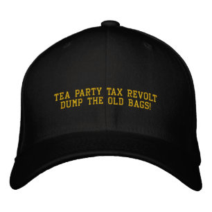 TEA PARTY TAX REVOLT DUMP GAMLA BAGS! - Hat Broderad Keps