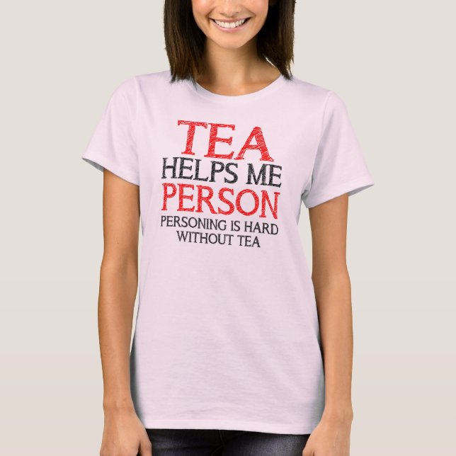 Tea Person Personar Rollig T-Shirt Tees (Framsida)