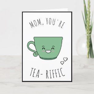 Tea - Riffic Mamma Cute Kawaii Mors dag Tekopp Helgkort