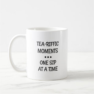 Tea-riffic Moments en sip i taget Kaffemugg