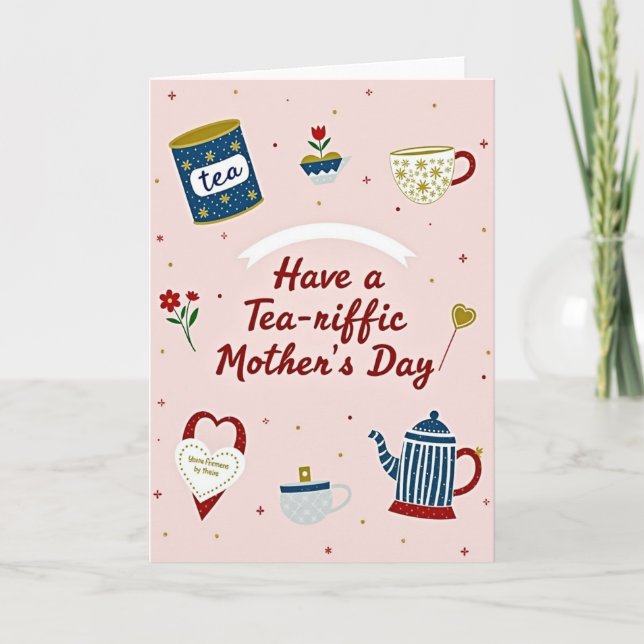 Tea Riffic Mothers Day Scene Card Kort (Framsida)