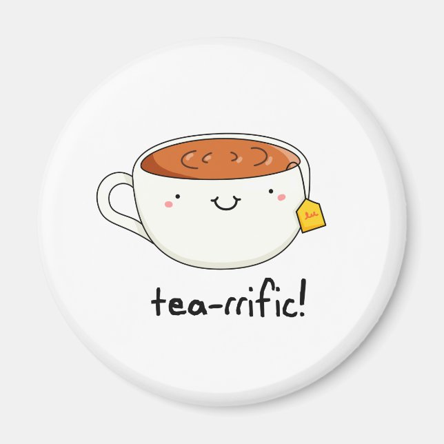 Tea rrific Funny Kopp of Tea Pun Magnet (Framsidan)