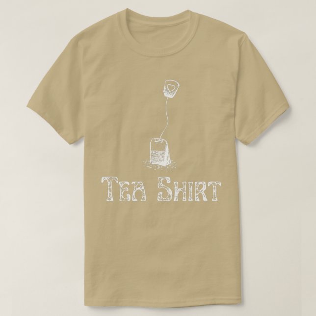 Tea Shirt Funny Idea för Tea Älskare T (Design framsida)