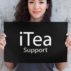 Tea support - A pappa pun för tedrickare - Lustigt Poster