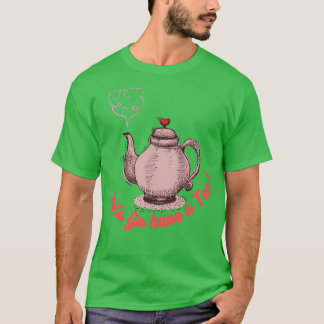 Tea Time Framed Letx27s Go har en tea T Shirt