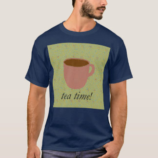 Tea Time quotTeaquot Shirt T Shirt