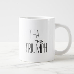 Tea Triumph Motivational Text Personlig Jumbo Mugg
