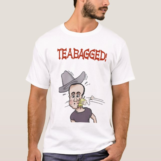 Teabagged! T-shirt (Framsida)