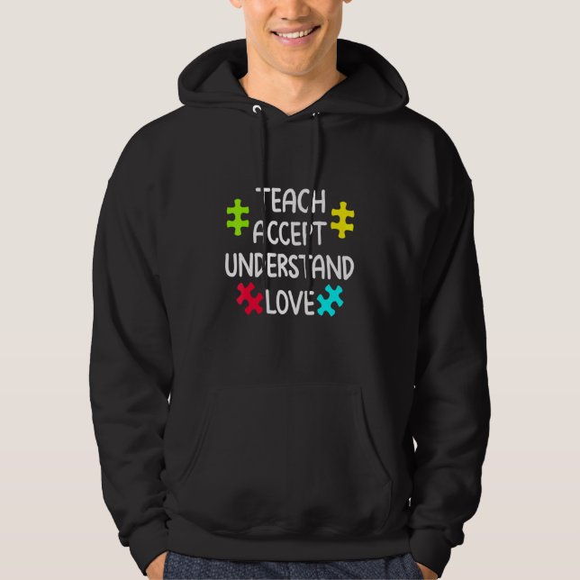 Teach Accept - förstå Kärlek Hoodie (Framsida)
