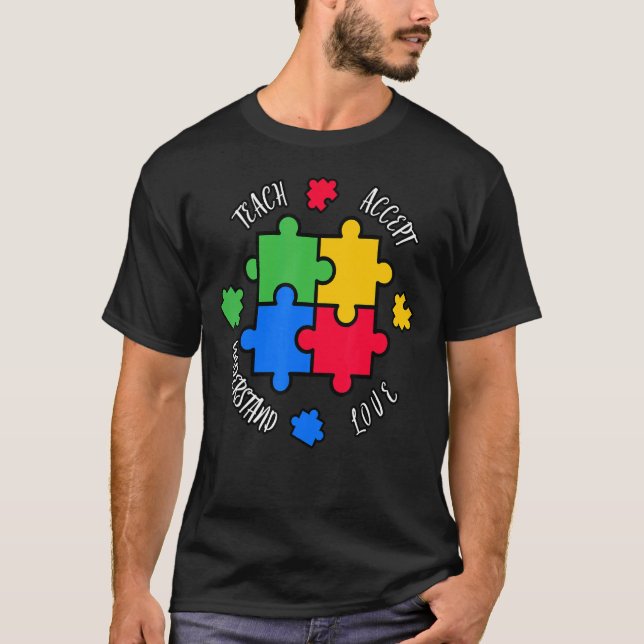 Teach Accept Kärlek - förstå april Autism Awarenes T Shirt (Framsida)