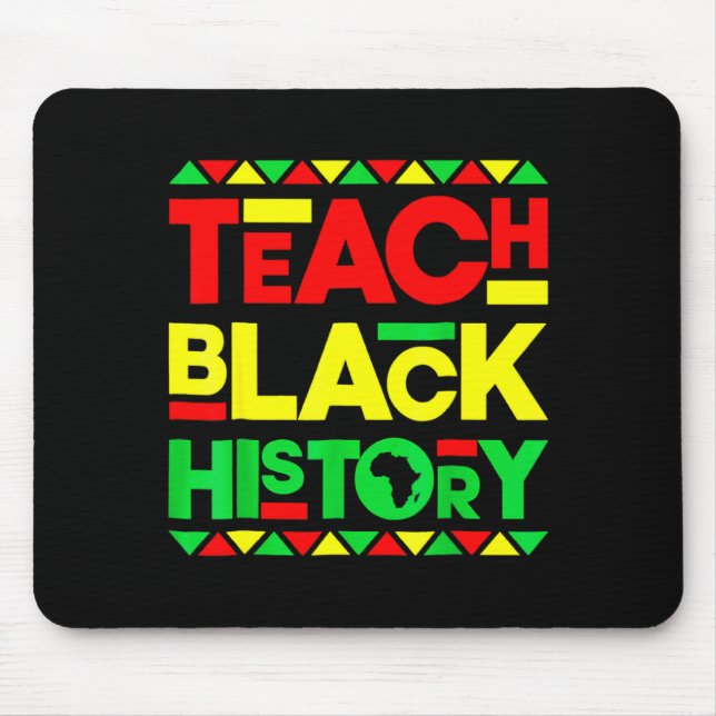Teach Black History Melanin Afro African Pride Tea Musmatta (Framsidan)