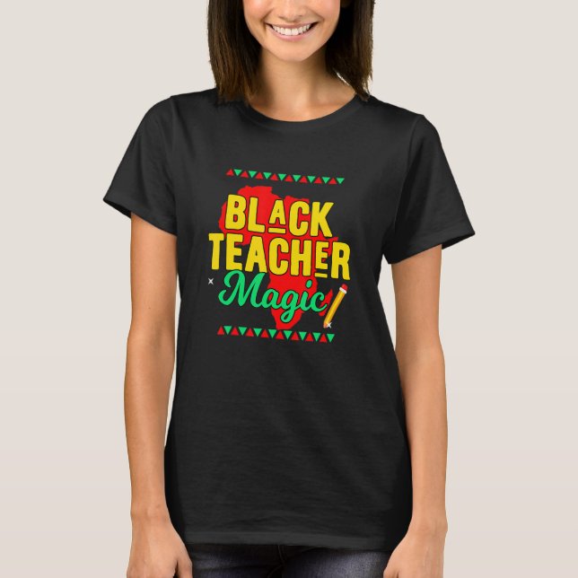 Teach Black History Month Kids Black Teacher Afric T Shirt (Framsida)