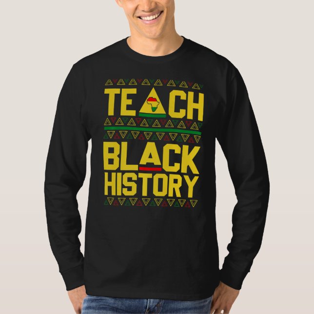 Teach Black History Shirt Teacher Proud African Am T Shirt (Framsida)