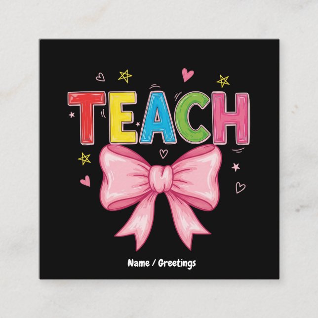 Teach Coquette Bow Crayon Teacher Kids Funny Fyrkantigt Visitkort (Framsida)