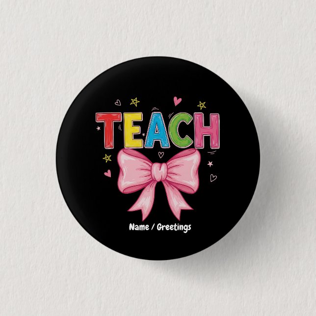 Teach Coquette Bow Crayon Teacher Kids Funny Knapp (Framsida)