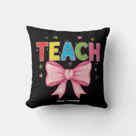 Teach Coquette Bow Crayon Teacher Kids Funny Kudde