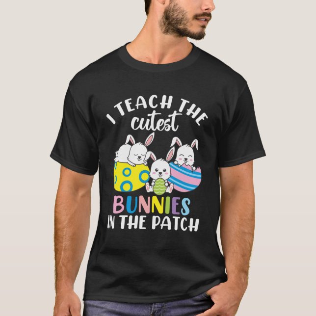Teach Cutest Bunny Rabbit Teacher Student Lycklig  T Shirt (Framsida)