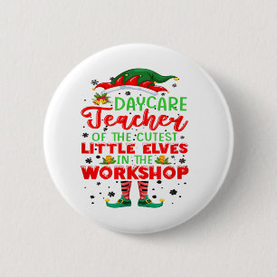 Teach Cutest Elves Workshop Cute Daycare Teacher C Knapp