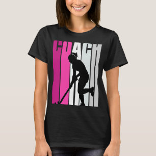 Teach Female Hockey Teacher Instruktör Coach Hocke T Shirt