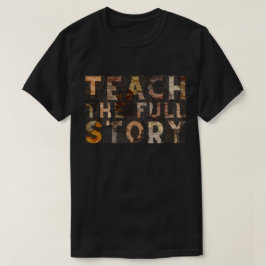 Teach-Fullt BHM T-Shirt