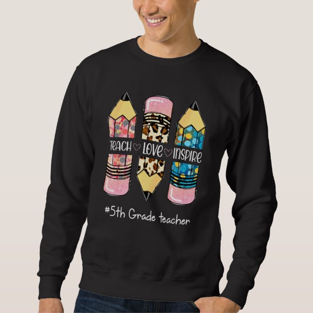 Teach Inspire Kärlek Pencil Leopard Cute 5th Klass Lång Ärmad Tröja (Framsida)