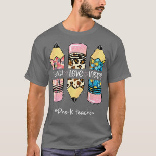 Teach Inspire Kärlek Pencil Leopard Cute Pre K Tea T Shirt