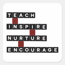 Teach Inspire Nurture Encourage Values Word Tile Fyrkantigt Klistermärke