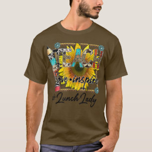 Teach Kärlek Inspire Back to school Lunch Dam Life T Shirt