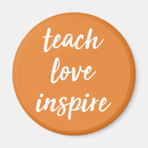 Teach Kärlek Inspire Idéfras Magnet