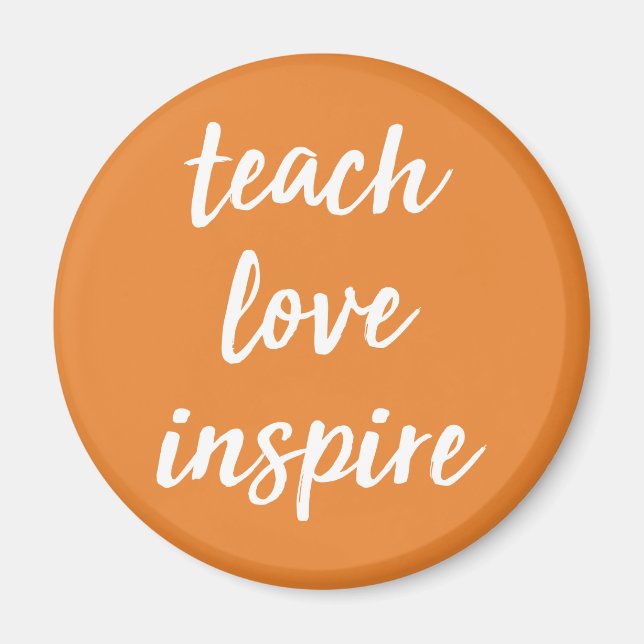 Teach Kärlek Inspire | Idéfras Magnet (Framsidan)
