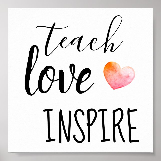 Teach Kärlek Inspire Lärare Poster (Framsidan)