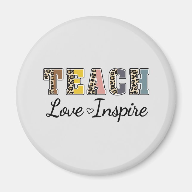 Teach, Kärlek, Inspire Magnet (Framsidan)