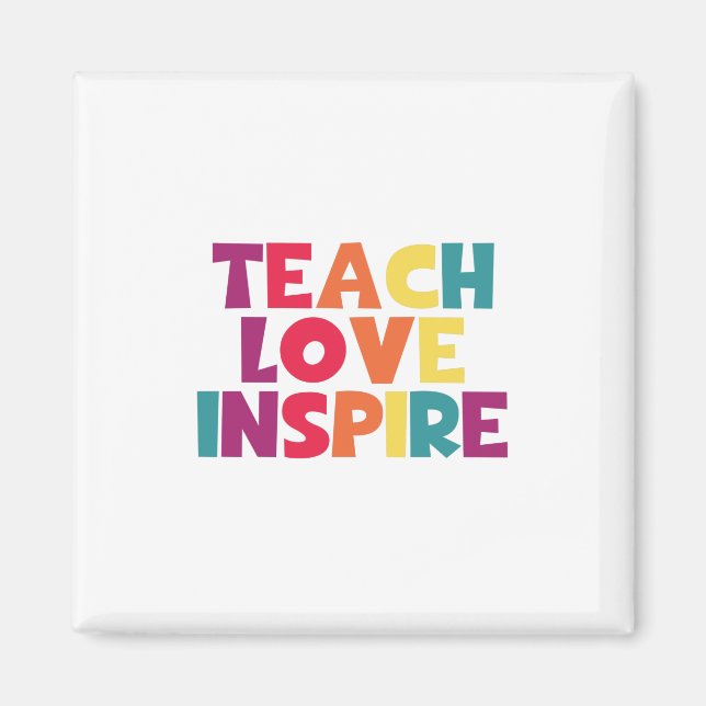 Teach Kärlek Inspire Magnet (Framsidan)