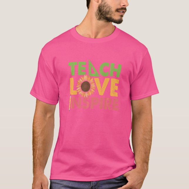 Teach Kärlek Inspire Math Teacher SunblommScience T Shirt (Framsida)