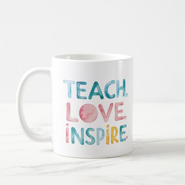 Teach Kärlek Inspire Motivational Mugg (Vänster)