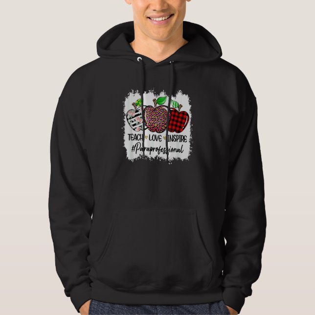 Teach Kärlek Inspire ParaProfessional Back to scho Hoodie (Framsida)
