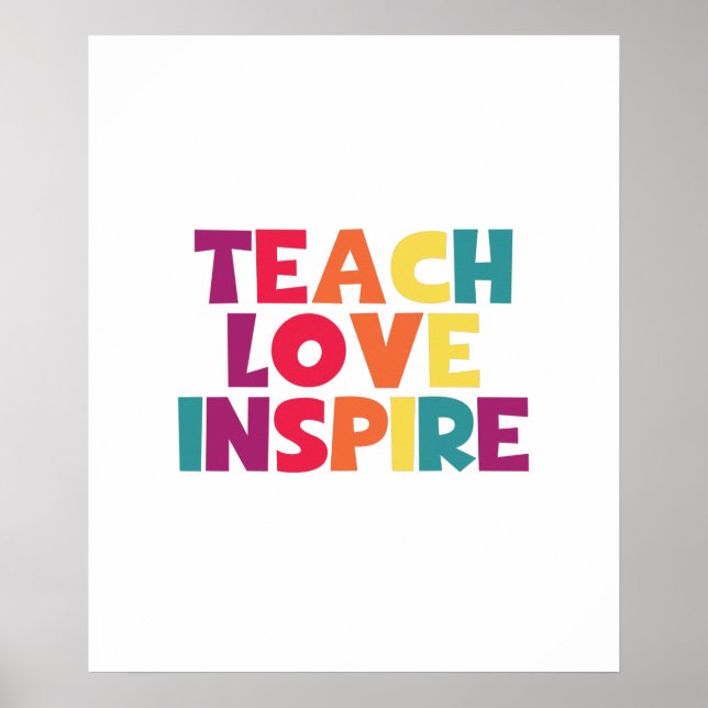 Teach Kärlek Inspire Poster (Framsidan)