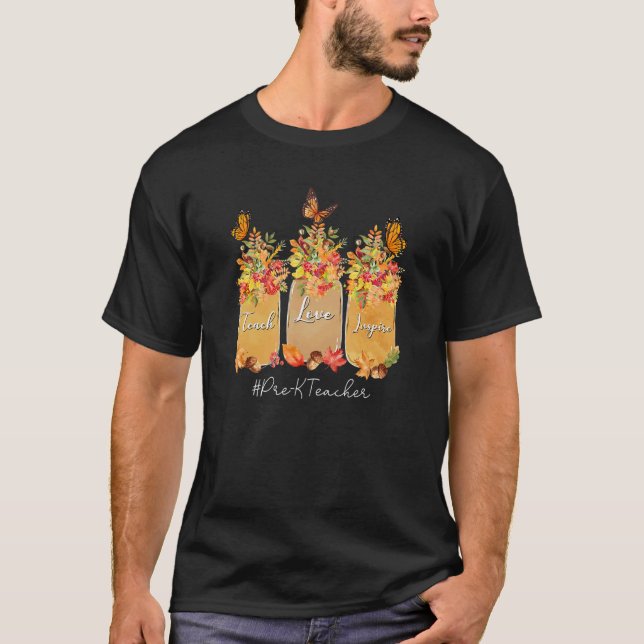 Teach Kärlek Inspire Pre K Teacher-hösten Träd T Shirt (Framsida)