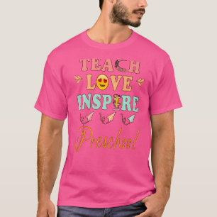 Teach Kärlek Inspire Preschool History Teacher Esl T Shirt