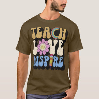 Teach Kärlek Inspire T Shirt
