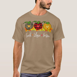 Teach Kärlek Inspire Teacher Autumn Fall Pumpkin L T Shirt