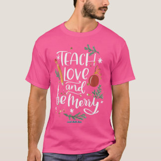 Teach Kärlek och bli en hederslärare juldeka T Shirt